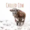 Magnificent Mousse - Chilled Cow - EP